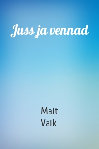 Juss ja vennad