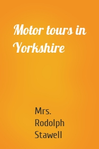 Motor tours in Yorkshire