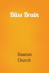 Bliss Brain