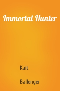 Immortal Hunter