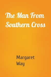 The Man From Southern Cross