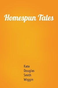 Homespun Tales