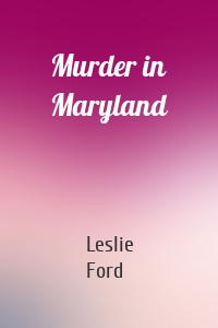 Murder in Maryland
