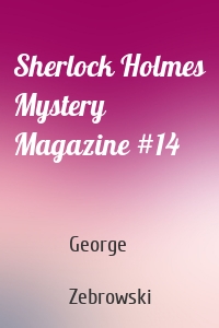 Sherlock Holmes Mystery Magazine #14