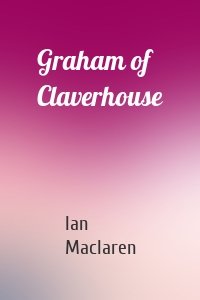 Graham of Claverhouse