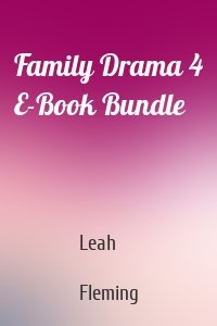 Family Drama 4 E-Book Bundle