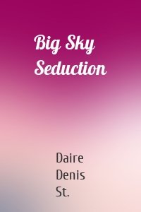 Big Sky Seduction