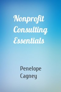 Nonprofit Consulting Essentials