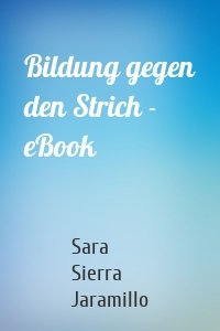 Bildung gegen den Strich - eBook