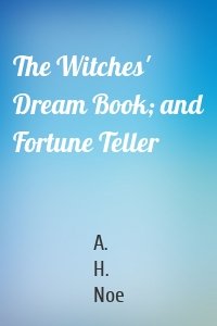 The Witches' Dream Book; and Fortune Teller