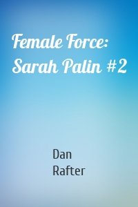 Female Force: Sarah Palin #2