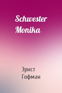 Schwester Monika