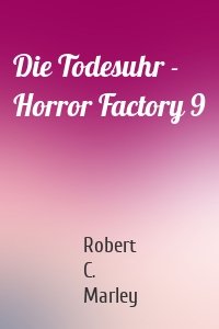 Die Todesuhr - Horror Factory 9