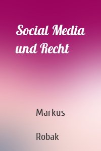 Social Media und Recht