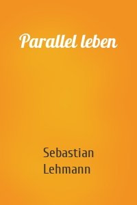 Parallel leben