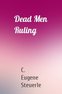 Dead Men Ruling