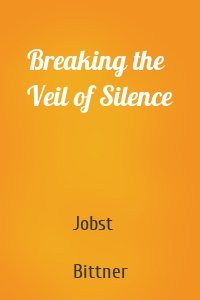 Breaking the Veil of Silence