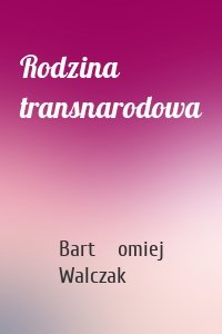 Rodzina transnarodowa