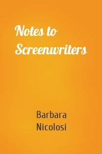 Notes to Screenwriters