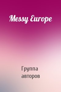 Messy Europe