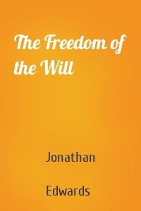 The Freedom of the Will