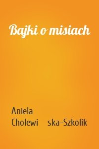 Bajki o misiach