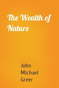 The Wealth of Nature