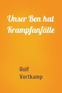 Unser Ben hat Krampfanfälle