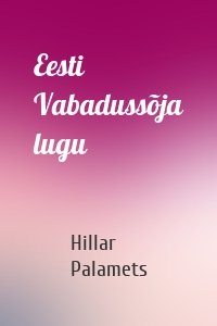 Eesti Vabadussõja lugu