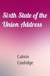 Sixth State of the Union Address