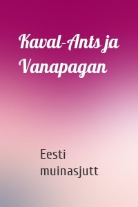 Kaval-Ants ja Vanapagan