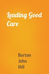 Leading Good Care