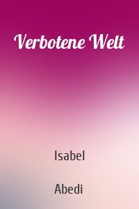 Verbotene Welt