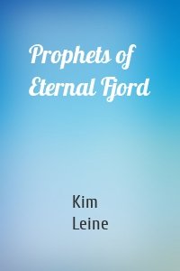 Prophets of Eternal Fjord