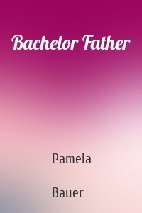 Bachelor Father