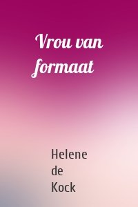 Vrou van formaat