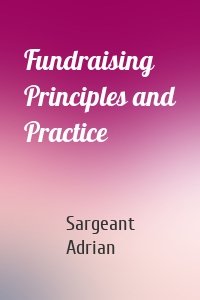 Fundraising Principles and Practice