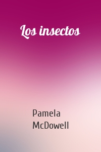 Los insectos