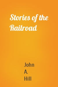 Stories of the Railroad