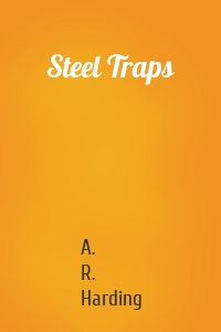 Steel Traps