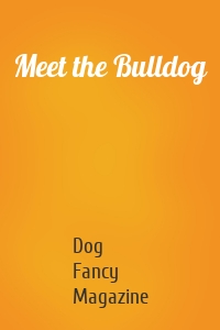 Meet the Bulldog