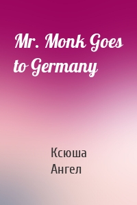 Mr. Monk Goes to Germany