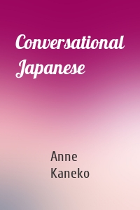 Conversational Japanese