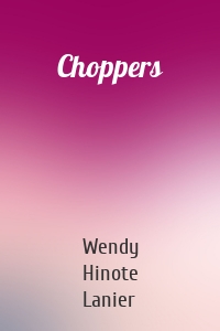 Choppers