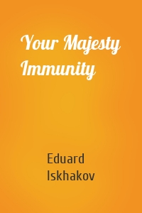 Your Majesty Immunity