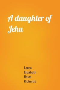 A daughter of Jehu