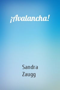 ¡Avalancha!