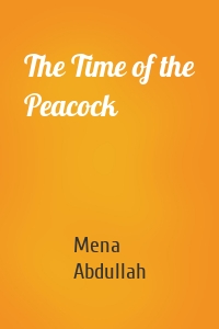 The Time of the Peacock