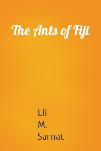 The Ants of Fiji