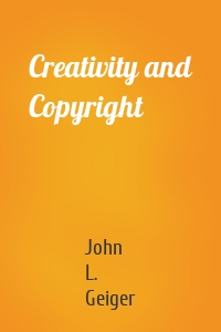 Creativity and Copyright